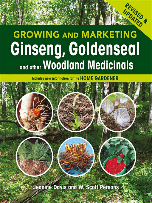 Title details for Growing and Marketing Ginseng, Goldenseal and other Woodland Medicinals by Jeanine Davis - Wait list